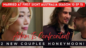 JESSE CONFRONT ADAM! NEW COUPLES HONEYMOONS! MARRIED AT FIRST SIGHT  AUSTRALIA SEASON 10 EP 15 RECAP
