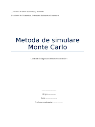 A treia facultate este cea de contabilitate si informatica de gestiune, deoarececontabilitatea este una dintre cele trei specializri. Metoda Monte Carlo