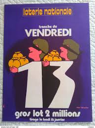 Depuis la mise en place de la nouvelle formule loto le 6 mars 2017, les tirages spéciaux des vendredi 13 ne sont plus comme avant et plusieurs règles changent, dont le rapport de gains qui est plus fourni qu'auparavant, à l'image du grand loto de noël. Plakate Affiche Ancienne Originale Loto Loterie Nationale Vendredi 13 Illustration Jean Desaleux Style Savignac