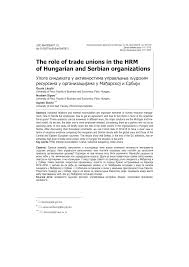 Rsia grand family pik jakarta. Pdf The Role Of Trade Unions In The Hrm Of Hungarian And Serbian Organizations