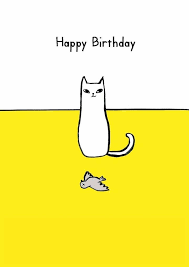 Pin By Casey On Celebration Greetings Condolence Happy Birthday Cat Happy Birthday Meme Funny Birthday Cards