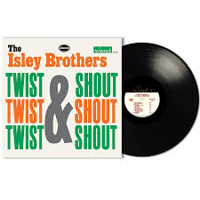 The isley brothers did not consider this a song at first. The Isley Brothers Twist Shout Lp