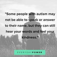 13 inspiring quotes for autism awareness month. 55 Autism Quotes For Awareness Aspergers Inspiration Mom Son