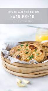 Easy Homemade Naan Recipe Feasting At Home Recipe Naan Recipe Recipes Naan