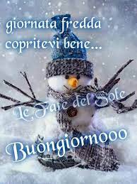 Buongiorno Pupazzo Neve Freddo Buongiorno Buongiorno Immagini Buona Giornata