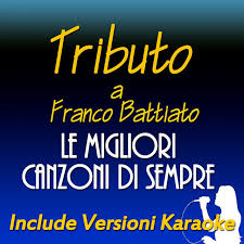 Canzoni franco battiato, le più belle e famose del grande cantante siciliano. Tributo A Franco Battiato Le Migliori Canzoni Di Sempre Include Versioni Karaoke Album By Tonio Spotify