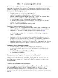 Parastasul la 9 zile in aceste zile se face pomenirea parintilor, mosilor si stramosilor nostri cei din veac adormiti. Zilele De Pomenire Pentru MorÅ£i