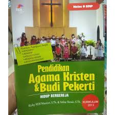 Pokok pikiran kemanusian yang adil dan beradab mengandung pengertian. Pendidikan Agama Kristen Dan Budi Pekerti Smp Kelas Ix Kurikulum 2013 Shopee Indonesia