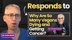 Why Are So Many Vegans Dying and Getting Cancer with Plant Based  Cardiologist Dr. Columbus Batiste