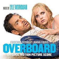 Pg 1 hr 46 min dec 16th, 1987 romance, comedy. Original Motion Picture Score Ost From The Movie Overboard 2018 Film Music Composed By Lyle Workman Over Good Funny Movies Funny Movies Overboard Movie