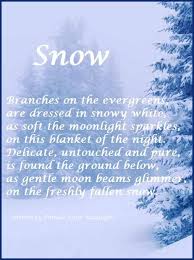 Snow An Original Poem About Winter Written By Pamela Joyce Randolph Arizona Poet Lady Winter Poems Snow Poems Winter Words