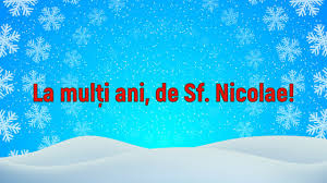Pentru ca de sf nicolae e ziua numelui tau iti doresc ca cele mai frumoase dorinte sa devina realitate. La MulÈi Ani De Sf Nicolae Youtube
