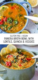 Healthy Superfood Copycat Panera Broth Bowls With Lentils Quinoa Kale And Cauliflower Makes For The Most Com Vegan Soup Recipes Broth Bowls Panera Broth Bowl