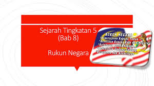 Bab 5 sejarah tingkatan 1. Sejarah Tingkatan 5 Bab 8 Rukun Negara Youtube