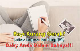 Now it's only been 30 week. Bayi Kurang Gerak Lekas Segera Ke Hospital Baby Anda Dalam Bahaya