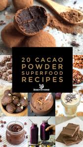 Cocoa powder is made from dried and ground cocoa solids—what's left over after most of the fat (a.k.a. 20 Cacao Powder Superfood Recipes You Will Love Sortathing Food Health Superfood Recipes Cacao Nibs Recipes Cacao Powder Recipe