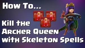 Clash Of Clans How To Kill The Archer Queen W Skeleton Spells Mister Clash Gaming Youtube