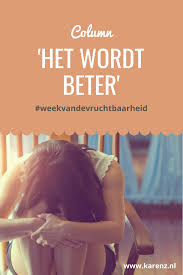 Column Over Fertiliteitstraject En Kinderwens Het Wordt Beter Karenz Nl Een Brief Kinderen Lifestyle