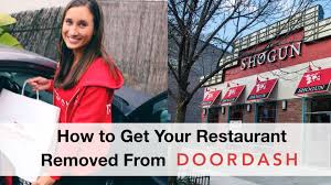 Get Your Restaurant Removed From Doordash And Grubhub A Step By Step Guide Christopher Ming Blog
