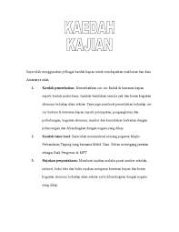 Kaedah kajian merujuk kepada cara yang digunakan oleh pelajar untuk memahami situasi, menyelesaikan masalah dan juga mengenalpasti teknik menjawab soalan esei panjang penggal 1 peng. Kaedah Kajian