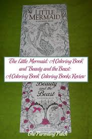 Download The Little Mermaid A Coloring Book And Beauty And The Beast A Coloring Book Coloring Books Review Parenting Patch