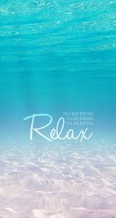 Relax Quote And Wallpaper Image Relax Quotes Wallpaper Quotes New Quotes
