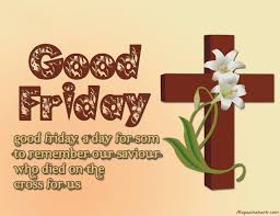 It is a day of solemn mourning. Good Friday Greetings Photo