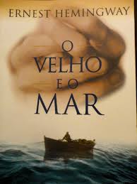 Capa Do Livro O Velho E O Mar O Velho E O Mar Ernest Hemingway Literatura Americana Livros Livros Para Ler