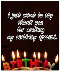 Happy birthday, may you have many many more. Thanks Quotes For Birthday Wishes Birthday Thank You Messages The Complete Guide By Looking For Nice Thank You Messages For Birthday Wishes Nancy Ehrlich