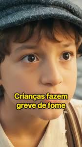 Crianças fazem greve de fome, #ÊtaMundoMelhor #novelasglobo