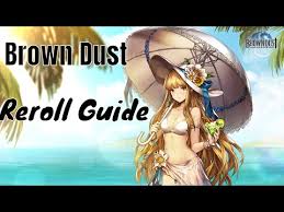 We did not find results for: Promo Brown Dust Reroll Guide Emulator Gachagaming