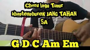 Kunci gitar sa mo pergi. Chords For Chord Lengkap Gitar Khaptenpurek Jang Tahan Sa Chord Lagu Timur