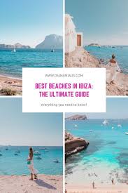 The Ultimate Guide To The Best Beaches In Ibiza Ibiza Travel Ibiza Beach Spain Travel
