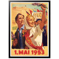 So hat sich die arbeiterbewegung, die am samstag den 1. 1st Of May 1953 Poster World War Era
