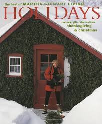 Ich muss mich an dieser stelle mal outen. Holidays The Best Of Martha Stewar By Martha Stewart Living Magazine 051788271x Ebay