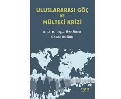 Der Yayinevi On Instagram Uluslararasi Goc Ve Multeci Krizi Ugur Ozgoker Gozde Dogan Der Yayinevi Kitabevi Deryayinlari Derkitabevi Book Cover Books