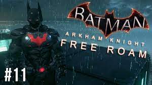 Add interesting content and earn coins. Batman Arkham Knight Free Roam Gameplay 12 Batman Beyond Skin Batman Arkham Knight Youtube