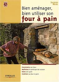 Amazon Fr Bien Amenager Bien Utiliser Son Four A Pain Revel Jacques Baron Languet M Livres