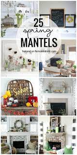 25 Spring Mantels To Inspire Yours Featured On Remodelaholic Com Spring Mantle Decor Fireplace Mantle Decor Fireplace Mantel Decor
