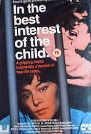 In the Best Interest of the Child (TV Movie 1990)