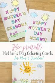 Free Printable Birthday Card For Mother Free Printable Mother S Day Card For Mom Or Grandma Loving Our Messy Grandma Birthday Card Mothers Day Coloring Cards Mothers Day Cards Printable