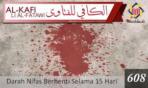 Sedangkan paling lama adalah 60 hari. Pejabat Mufti Wilayah Persekutuan Al Kafi 608 Darah Nifas Berhenti Selama 15 Hari