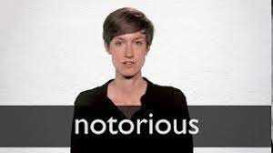 Maybe you would like to learn more about one of these? Notorious Definition And Meaning Collins English Dictionary
