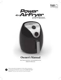 Oh, how to clean power xl air fryer? Power Airfryer Express Af 340e Owner S Manual Pdf Download Manualslib