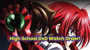 Check spelling or type a new query. The Best High School Dxd Watch Order Guide To Follow August 2021 Anime Ukiyo