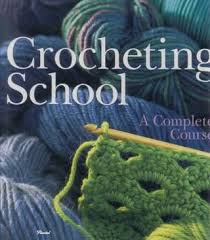 Crocheting School A Great Online Book Of Stitches And Technique You Can Read The Whole Thing Online Crochet Books Crochet Crochet Techniques