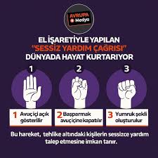 El İşaretiyle Yapılan “Sessiz Yardım Çağrısı” Dünyada Hayat Kurtarıyor  Uluslararası alanda giderek daha fazla kabul gören “sessiz yardım çağrısı”  işareti, özellikle tehlike altındaki kişilerin karşısındaki kişiye sessizce  yardım istemesine olanak ...