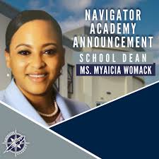 Navigator Academy of Leadership welcomes a School Dean! Hello, I am Myaicia  Womack, and I am thrilled to join the NAL family as the new Dean of  Students. My journey in education