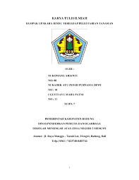 Tak ada gading yang tak retak tak ada sesuatu yang sempurna, begitu juga dengan karya tulis ilmiah ini, kami menyadari bahwa karya tulis ilmiah ini belum sempurna. Doc Karya Tulis Ilmiah Dampak Upakara Hindu Terhadap Pelestarian Tanaman Oleh Ni Komang Arianti No 08 Ni Kadek Ayu Indah Purnama Dewi No 10 I Gusti Ayu Maha Patni No