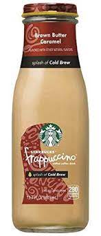 Select a store to view availability Starbucks Frappuccino Bottled Coffee Drinks Brown Butter Frappuccino Brocery